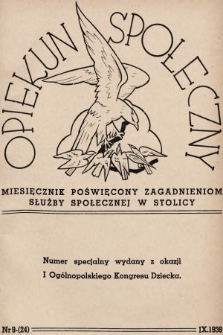 Opiekun Społeczny : miesięcznik poświęcony zagadnieniom służby społecznej w stolicy. 1938, nr 9