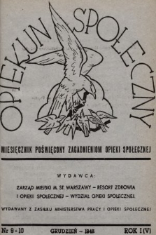 Opiekun Społeczny : miesięcznik poświęcony zagadnieniom opieki społecznej. 1946, nr 9-10