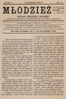 Młodzież : organ „Związku Nadziei” sekcyi szkół średnich w akademickim Kole Eleuteryi w Krakowie. 1910, nr 3