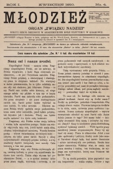 Młodzież : organ „Związku Nadziei” sekcyi szkół średnich w akademickim Kole Eleuteryi w Krakowie. 1910, nr 4