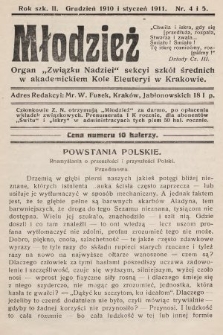 Młodzież : organ „Związku Nadziei” sekcyi szkół średnich w akademickim Kole Eleuteryi w Krakowie. 1910/1911, nr 4 i 5