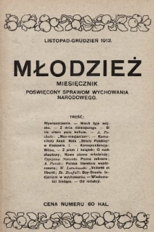 Młodzież : miesięcznik poświęcony sprawom wychowania narodowego. 1911/1912, nr 13