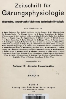 Zeitschrift für Gärungsphysiologie, Allgemeine, Landwirtsschaftliche und Technische Mykologie. Bd.3, 1913, Inhaltsverzeichnis