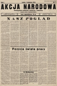 Akcja Narodowa : dwutygodnik polityczny, społeczny i kulturalny. 1934, nr 1