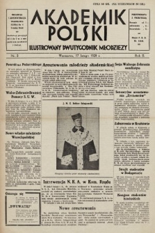 Akademik Polski : ilustrowany dwutygodnik młodzieży. R. 2, 1928, nr 2