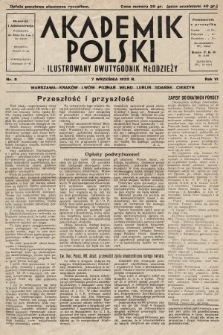 Akademik Polski : ilustrowany miesięcznik młodzieży. R. 6, 1932, nr 8