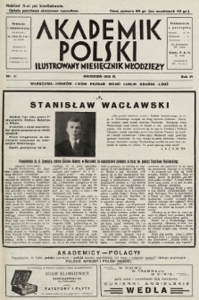 Akademik Polski : ilustrowany miesięcznik młodzieży. 1930/1931, nr 12 (nakład trzeci po konfiskacie)