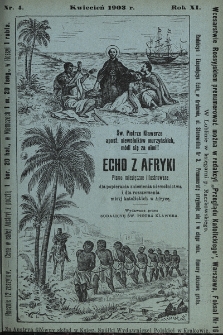 Echo z Afryki : katolickie miesięczne pismo dla popierania dzieła misyjnego. 1903, nr 4