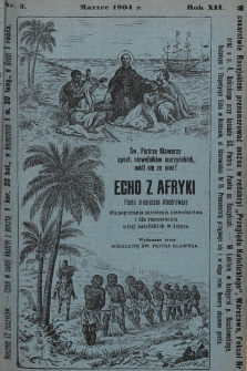 Echo z Afryki : katolickie miesięczne pismo dla popierania dzieła misyjnego. 1904, nr 3