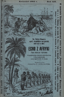 Echo z Afryki : katolickie miesięczne pismo dla popierania dzieła misyjnego. 1904, nr 4
