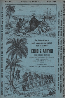 Echo z Afryki : katolickie miesięczne pismo dla popierania dzieła misyjnego. 1904, nr 12