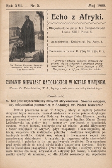 Echo z Afryki : pismo miesięczne illustrowane dla poparcia misyj katolickich w Afryce. 1908, nr 5