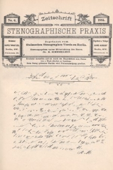 Zeitschrift für Stenographische Praxis. Jg 2, 1885, no. 6