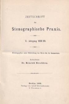 Zeitschrift für Stenographische Praxis. Jg 5, 1888/1889, [Spis rocznika]