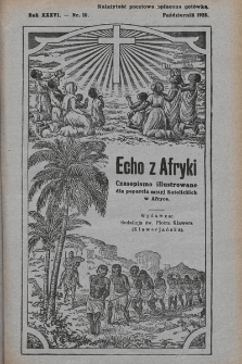 Echo z Afryki : katolickie pismo miesięczne dla poparcia działalności misyjnej w Afryce. 1928, nr 10