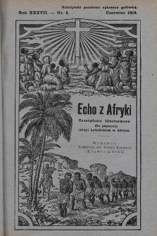Echo z Afryki : katolickie pismo miesięczne dla poparcia działalności misyjnej w Afryce. 1929, nr 6
