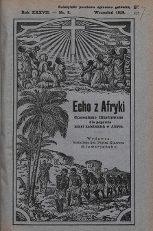 Echo z Afryki : katolickie pismo miesięczne dla poparcia działalności misyjnej w Afryce. 1929, nr 9