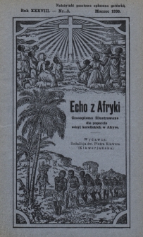 Echo z Afryki : katolickie pismo miesięczne dla poparcia działalności misyjnej w Afryce. 1930, nr 3
