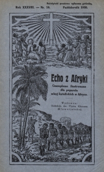 Echo z Afryki : katolickie pismo miesięczne dla poparcia działalności misyjnej w Afryce. 1930, nr 10