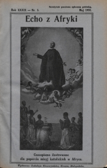 Echo z Afryki : katolickie pismo miesięczne dla poparcia działalności misyjnej w Afryce. 1931, nr 5