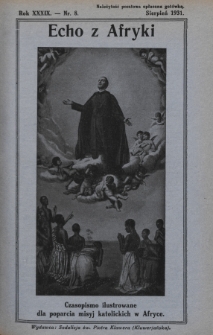 Echo z Afryki : katolickie pismo miesięczne dla poparcia działalności misyjnej w Afryce. 1931, nr 8