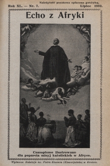 Echo z Afryki : katolickie pismo miesięczne dla poparcia działalności misyjnej w Afryce. 1932, nr 7