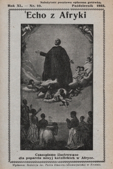 Echo z Afryki : katolickie pismo miesięczne dla poparcia działalności misyjnej w Afryce. 1932, nr 10