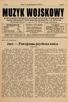 Muzyk Wojskowy : dwutygodnik poświęcony kulturze muzycznej w Armji Polskiej : wychodzi dnia 1-go i 15-go każdego miesiąca. 1926, nr 8