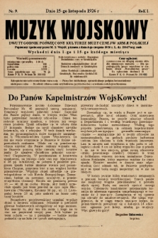 Muzyk Wojskowy : dwutygodnik poświęcony kulturze muzycznej w Armji Polskiej : wychodzi dnia 1-go i 15-go każdego miesiąca. 1926, nr 9