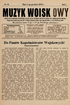 Muzyk Wojskowy : dwutygodnik poświęcony kulturze muzycznej w Armji Polskiej : wychodzi dnia 1-go i 15-go każdego miesiąca. 1926, nr 10