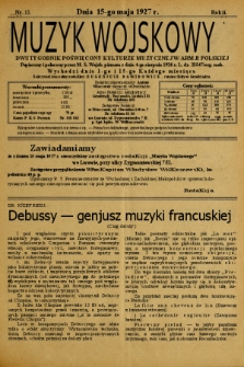 Muzyk Wojskowy : dwutygodnik poświęcony kulturze muzycznej w Armji Polskiej : Popierany i polecony przez M. S. Wojsk. pismem z dnia 4-go sierpnia 1926 r. L. dz. 25547/org. mob. : wychodzi dnia 1-go i 15-go każdego miesiąca. 1927, nr 10