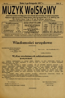 Muzyk Wojskowy : dwutygodnik poświęcony kulturze muzycznej w Armji Polskiej : Popierany i polecony przez M. S. Wojsk. pismem z dnia 4-go sierpnia 1926 r. L. dz. 25547/org. mob. : wychodzi dnia 1-go i 15-go każdego miesiąca. 1927, nr 21