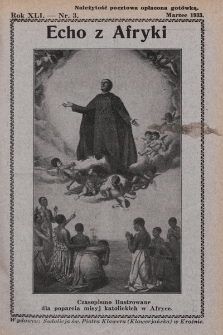 Echo z Afryki : katolickie pismo miesięczne dla poparcia działalności misyjnej w Afryce. 1933, nr 3