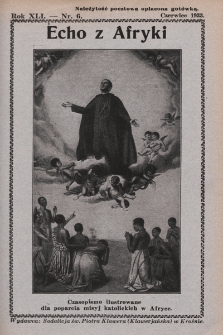 Echo z Afryki : katolickie pismo miesięczne dla poparcia działalności misyjnej w Afryce. 1933, nr 6