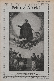 Echo z Afryki : katolickie pismo miesięczne dla poparcia działalności misyjnej w Afryce. 1934, nr 3