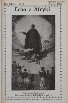 Echo z Afryki : katolickie pismo miesięczne dla poparcia działalności misyjnej w Afryce. 1935, nr 3