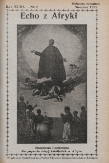 Echo z Afryki : katolickie pismo miesięczne dla poparcia działalności misyjnej w Afryce. 1935, nr 8
