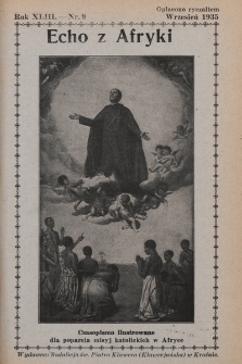 Echo z Afryki : katolickie pismo miesięczne dla poparcia działalności misyjnej w Afryce. 1935, nr 9