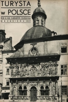 Turysta w Polsce : [miesięcznik poświęcony turystyce]. R. 3, 1937, nr 9