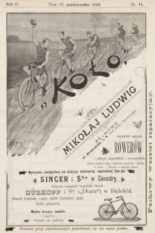 Koło : pismo fachowe poświęcone sportowi kołowemu : organ urzędowy Lwowskiego K. C. i Krakowskiego K. C., O. K. S. Lwowskiego. R. 2, 1896, nr 14