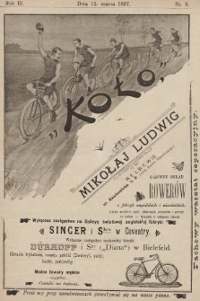 Koło : pismo fachowe poświęcone sportowi kołowemu : organ urzędowy Lwowskiego K. C. i Krakowskiego K. C., O. K. S. Lwowskiego. R. 3, 1897, nr 6