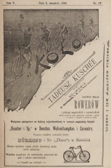 Koło : pismo fachowe poświęcone sportowi kołowemu : organ urzędowy Lwowskiego K. C. i Krakowskiego K. C., O. K. S. Lwowskiego i innych. R. 5, 1899, nr 17