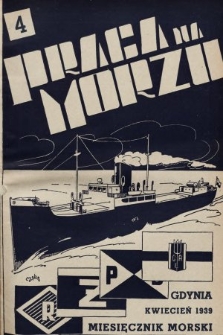 Praca na Morzu : miesięcznik oficerów Polskiej Marynarki Handlowej. 1939, nr 4