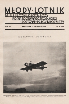 Młody Lotnik : miesięcznik lotniczy : poświęcony w szczególności sportowi i pracy młodzieży. 1929, nr 8