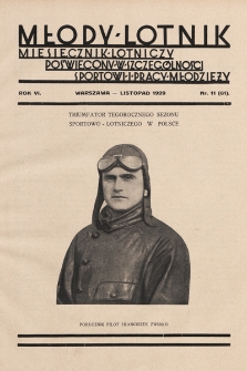 Młody Lotnik : miesięcznik lotniczy : poświęcony w szczególności sportowi i pracy młodzieży. 1929, nr 11