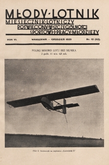 Młody Lotnik : miesięcznik lotniczy : poświęcony w szczególności sportowi i pracy młodzieży. 1929, nr 12