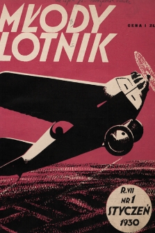 Młody Lotnik : miesięcznik lotniczy : poświęcony w szczególności sportowi i pracy młodzieży. 1930, nr 1