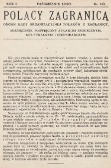 Polacy Zagranicą : organ Rady Organizacyjnej Polaków z Zagranicy : miesięcznik poświęcony sprawom społecznym, kulturalnym i gospodarczym. 1930, nr 10