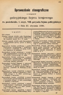 [Kadencja VII, sesja I, pos. 15] Sprawozdanie Stenograficzne z Rozpraw Galicyjskiego Sejmu Krajowego. 15. Posiedzenie I. Sesyi VII. Peryodu Sejmu Galicyjskiego