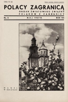 Polacy Zagranicą : organ Światowego Związku Polaków z Zagranicy. 1937, nr 5